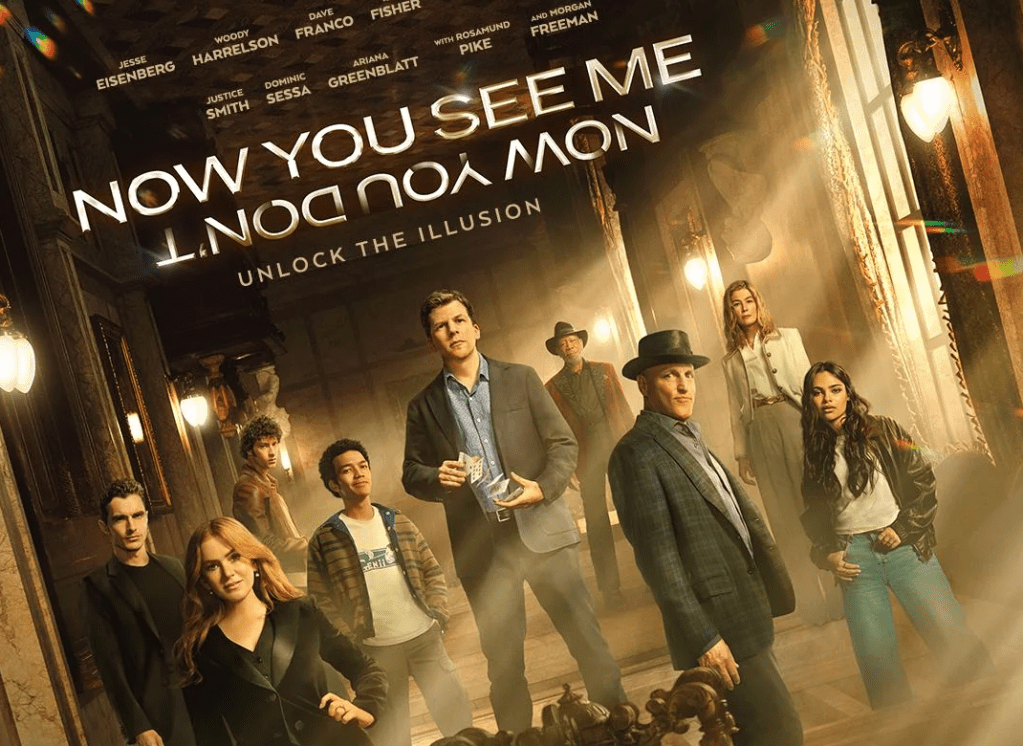NOW YOU SEE ME: NOW YOU&nbsp;DON’T